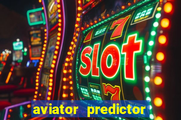 aviator predictor v4.0 activation code